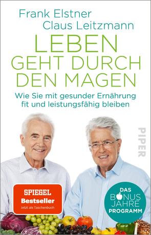 Leben geht durch den Magen von Elstner,  Frank, Leitzmann,  Claus