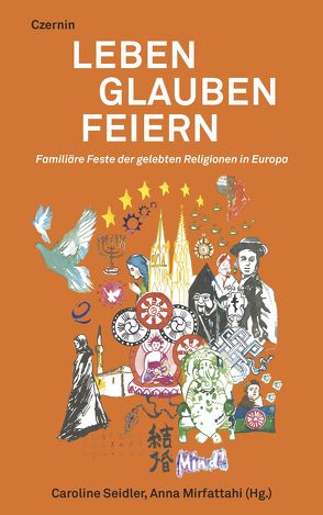 Leben Glauben Feiern von Mirfattahi,  Anna, Seidler,  Caroline