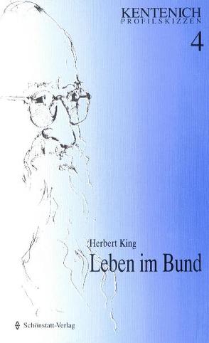 Leben im Bund von King,  Herbert