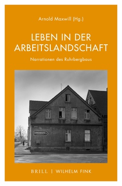 Leben in der Arbeitslandschaft von Maxwill,  Arnold