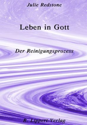 Leben in Gott von Redstone,  Julie