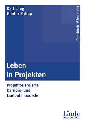 Leben in Projekten von Lang,  Karl, Rattay,  Günter