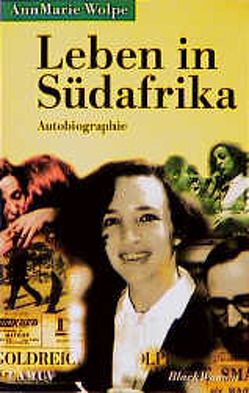 Leben in Südafrika von Brillmann-Ede,  Heike, Schruff,  Hilde, Wolpe,  AnnMarie