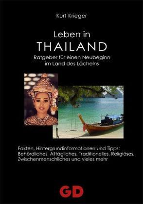 Leben in Thailand von Krieger,  Kurt