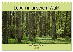 Leben in unserem Wald (Wandkalender 2024 DIN A3 quer), CALVENDO Monatskalender von Paulus,  Susanne