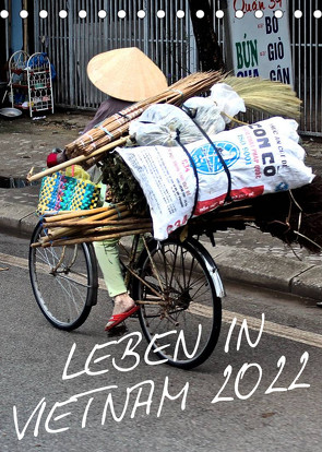 Leben in Vietnam 2022 (Tischkalender 2022 DIN A5 hoch) von Hamburg, Mirko Weigt,  ©