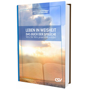 Leben in Weisheit – Das Buch der Sprüche von Brockhaus,  Egbert, Winterhoff,  Hans-Joachim