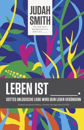 Leben ist von Krumm,  Bettina, Smith,  Judah