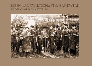 Leben, Landwirtschaft und Handwerk in der Gemeinde Nottuln