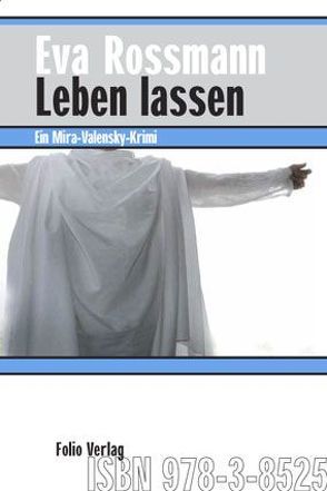 Leben lassen von Rossmann,  Eva