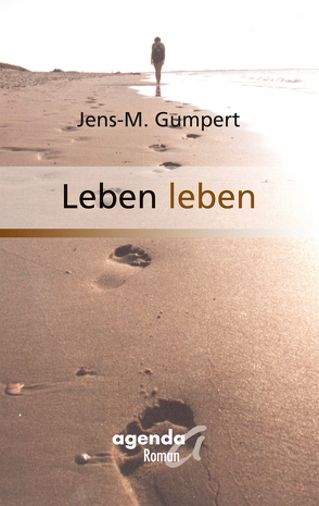 Leben leben von Gumpert,  Jens M