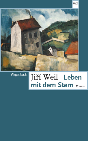 Leben mit dem Stern von Just,  Gustav, Weil,  Jiri