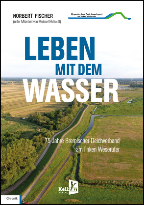 Leben mit dem Wasser von Ehrhardt,  Michael, Fischer,  Norbert