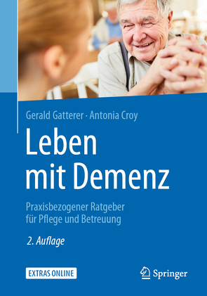 Leben mit Demenz von Croy,  Antonia, Gatterer,  Gerald