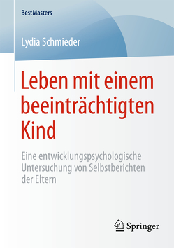 Leben mit einem beeinträchtigten Kind von Schmieder,  Lydia