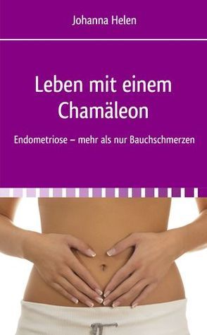 Leben mit einem Chamäleon von Helen,  Johanna