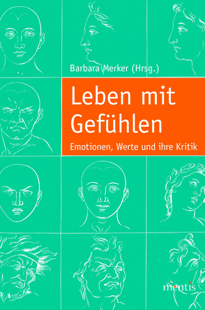 Leben mit Gefühlen von Merker,  Barbara