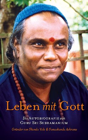 Leben mit Gott von Sri Subramanium,  Guru, Weston,  Michael