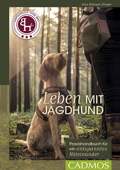 Leben mit Jagdhund von Scheuer-Dinger,  Ines