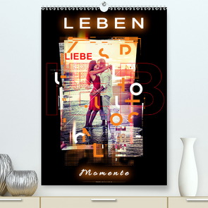 Leben – Momente (Premium, hochwertiger DIN A2 Wandkalender 2021, Kunstdruck in Hochglanz) von Roder,  Peter