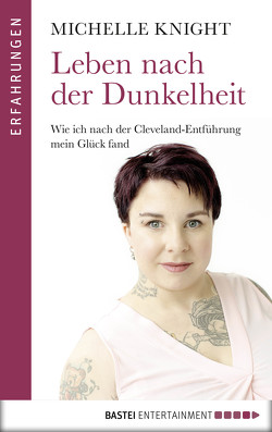 Leben nach der Dunkelheit von Knight,  Michelle