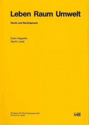 Leben – Raum – Umwelt von Hepperle,  Erwin, Lendi,  Martin