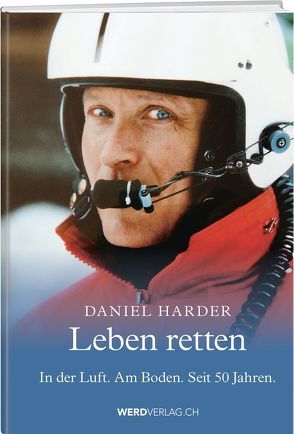 Leben retten von Harder,  Daniel