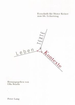 Leben – Texte – Kontexte von Bracht,  Ulla