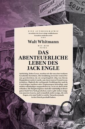 Das abenteuerliche Leben des Jack Engle von Schöberlein,  Stefan, Whitman,  Walt