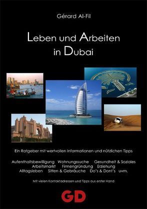 Leben und Arbeiten in Dubai von Al-Fil,  Gerard