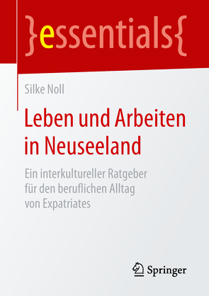 Leben und Arbeiten in Neuseeland von Noll,  Silke