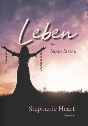 Leben und leben lassen von Heart,  Stephanie