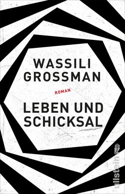 Leben und Schicksal von Dorfmann,  Arkadi, Grossman,  Wassili, Markstein,  Elisabeth, Nitschke,  Annelore, von Ballestrem,  Madeleine