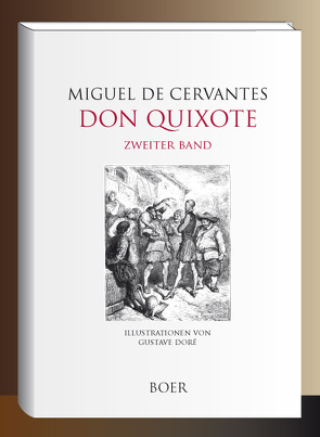 Leben und Taten des scharfsinnigen Edlen Don Quixote von la Mancha von Cervantes,  Miguel de, Doré,  Gustave, Tieck,  Ludwig