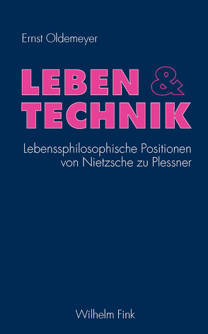 Leben und Technik von Oldemeyer,  Ernst