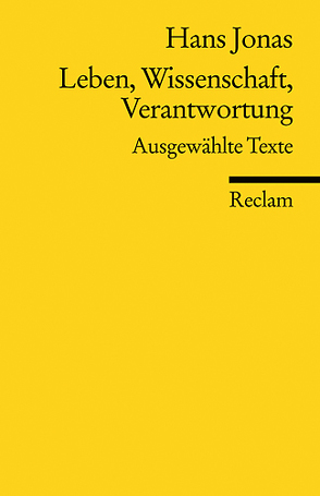 Leben, Wissenschaft, Verantwortung von Böhler,  Dietrich, Jonas,  Hans