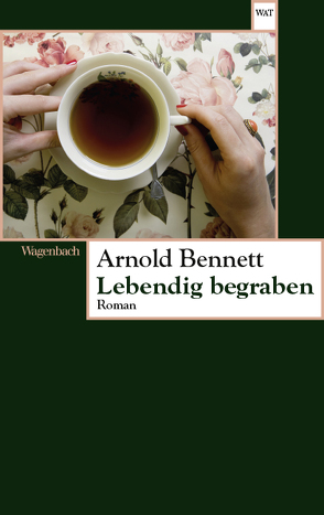 Lebendig begraben von Bennett,  Arnold, Naujack,  Peter