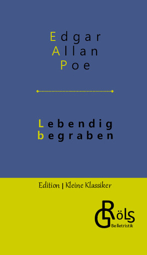 Lebendig begraben von Gröls-Verlag,  Redaktion, Poe,  Edgar Allan