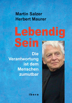 Lebendig Sein von Maurer,  Herbert, Salzer,  Martin