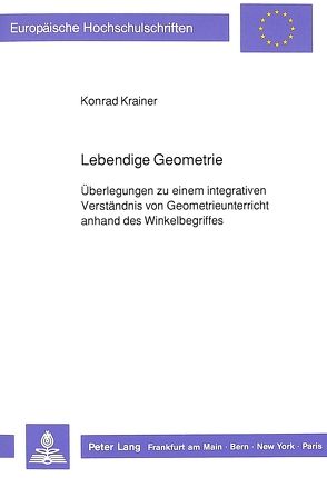 Lebendige Geometrie von Krainer,  Konrad