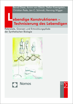 Lebendige Konstruktionen – Technisierung des Lebendigen von Giese,  Bernd, Gleich,  Arnim von, Koenigstein,  Stefan, Pade,  Christian, Schmidt,  Jan C., Wigger,  Henning