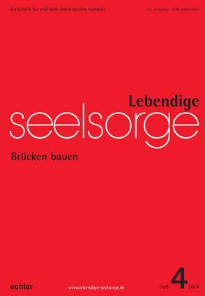 Lebendige Seelsorge 4/2014 von Garhammer,  Erich