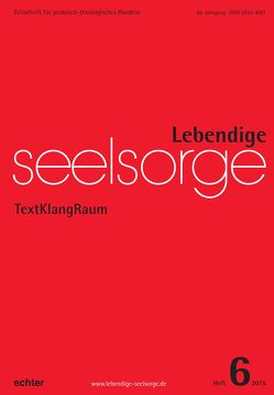 Lebendige Seelsorge 6/2015 von Garhammer,  Erich