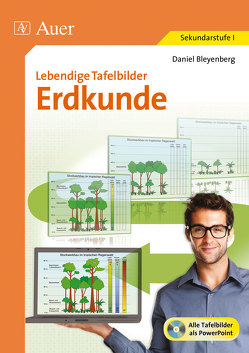 Lebendige Tafelbilder Erdkunde von Bleyenberg,  Daniel