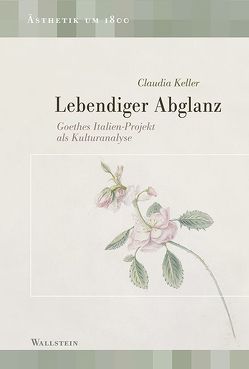 Lebendiger Abglanz von Keller,  Claudia