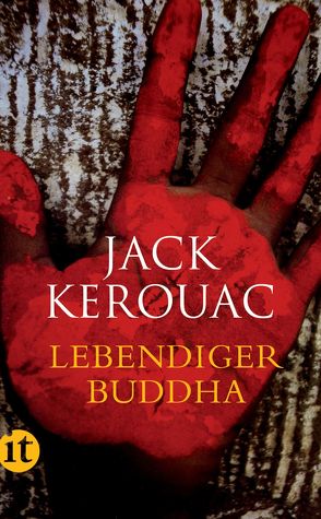 Lebendiger Buddha von Gräfe,  Ursula, Kerouac,  Jack, Thurman,  Robert A. F.