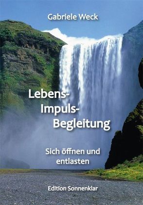 Lebens-Impuls-Begleitung von Weck,  Gabriele