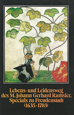 Lebens- und Leidensweg des M. Johann Gerhard Ramsler, Specials zu Freudenstadt von Wandel,  Uwe J