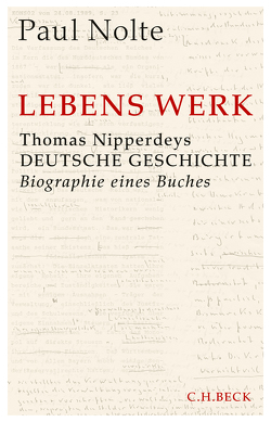 Lebens Werk von Nolte,  Paul