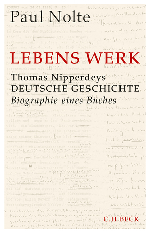 Lebens Werk von Nolte,  Paul